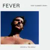 Oscar and the Wolf - Fever (Deep Summer Remix)