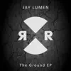 Jay Lumen - The Ground