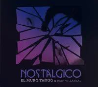 El Violín De Becho — El Muro Tango & Juan Villareal