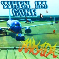 When I'm Gone - Single - Anxada