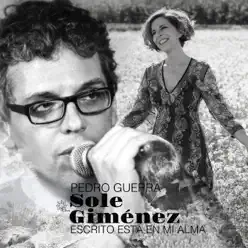 Escrito Está en Mi Alma (feat. Pedro Guerra) - Single - Sole Gimenez Escrito Está en Mi Alma (feat. Pedro Guerra) - Single - Sole Gimenez