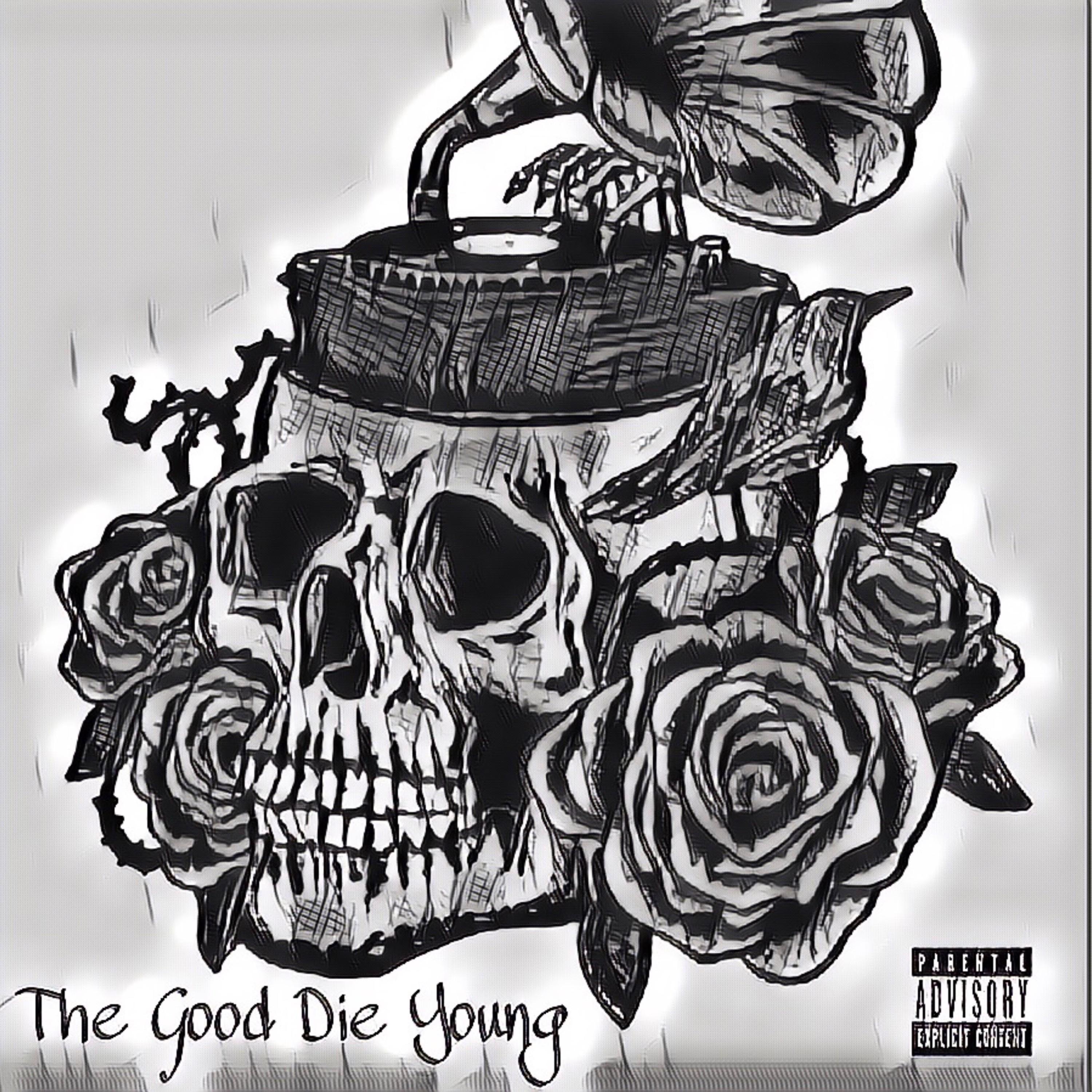 The Good Die Young - EP
