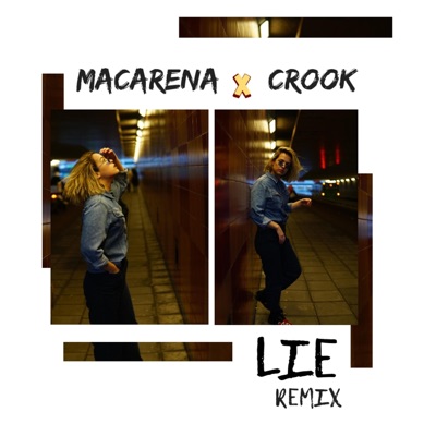 Lie (Crook Remix) - Single