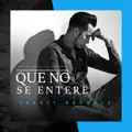 Que No Se Entere