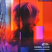 Rebel Love artwork