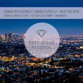 Maria Estrella & Roman Depthsound - Need You Here - EP