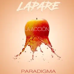 La Acción - Single - Lapare La Acción - Single - Lapare