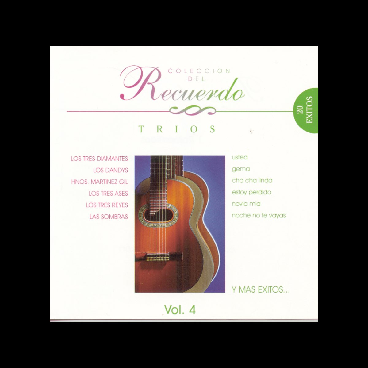 Colécción del Recuerdo Tríos, Vol. 4 by Various Artists on Apple Music