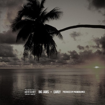Early (feat. Big James) - Single