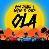Ola (feat. Caza) - Single - Don James & Joyba