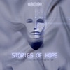 Stories of Hope (Ambient Electronica Edition)