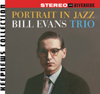 Bill Evans Trio - Keepnews Collection: Portrait In Jazz artwork