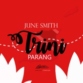 June Smith - Trini Parang