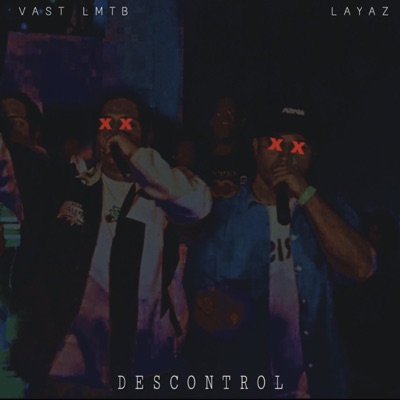 Descontrol (feat. Layaz) - Single