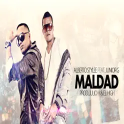 Maldad (feat. Junior G) - Single - Alberto Stylee