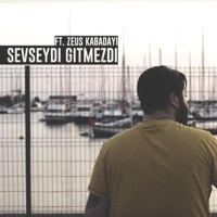 Sevseydi Gitmezdi (feat. Zeus Kabadayı) - Single - İçyüz