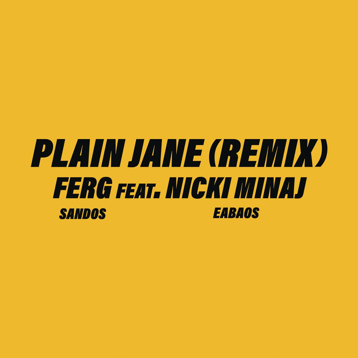 A ap ferg feat nicki minaj plain jane remix