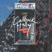 Callback Holly - Stay Together for the Visa