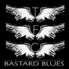 Bastard Blues (Roto-Mix) - Single