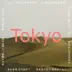 Tokyo (feat. TsuShiMaMiRe) - Single album cover