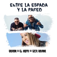 Entre la Espada y la Pared (feat. El Happy & Srta. Dayana) - Single - Dayran