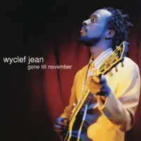 Gone Till November (Radio Edit) feat. Refugee Allstars