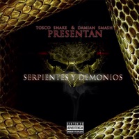 Serpientes y Demonios - EP - Tosco Snake & Damian Smash