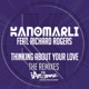 Thinking About Your Love feat Richard Rogers The Remixes