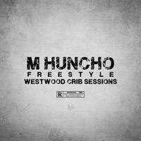Westwood Crib Session - Single - M Huncho