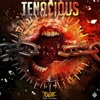 Tenacious - Single