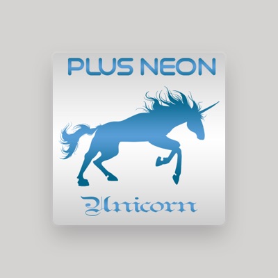 收听 Plus Neon、观看音乐视频、阅读小传、查看巡演日期等 ！