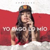 Yo Pago Lo Mío - Single