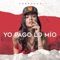 Yo Pago Lo Mío - Sharlene lyrics