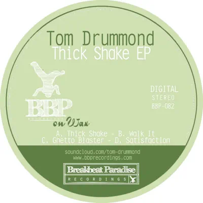 Thick Shake - EP - Tom Drummond