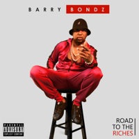 Road To the Riches - EP - Barry Bondz