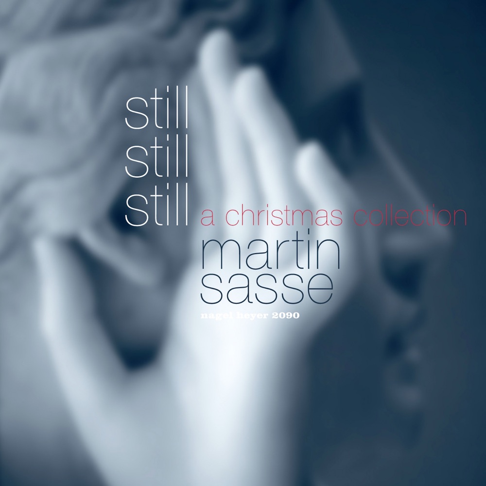 Обложка альбома «Still Still Still - A Christmas Collection (Extended Version)» — Martin Sasse