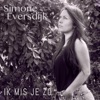 Ik mis je zo - Single