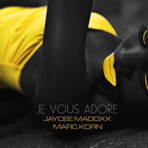 Je Vous Adore - Single