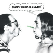 Buddy Odor Is a Gas artwork