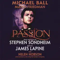 Passion (1997 London Cast Recording) - Stephen Sondheim Passion (1997 London Cast Recording) - Stephen Sondheim