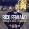 Miezzo a doje femmene - Rico Femiano lyrics