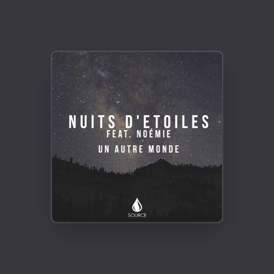 Listen to Nuits d'Etoiles, watch music videos, read bio, see tour dates & more!