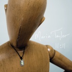 Maria Taylor - Song Beneath the Song