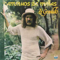 Caminhos De Minas - Zé Geraldo