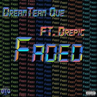 Faded (feat. DrEpic) - Single