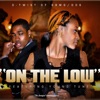 On the Low (feat. Young Tune) - Single