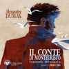Il Conte di Montecristo - Versione integrale - Alexandre Dumas