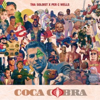Coca Cobra - Tha Soloist & Per C Wells