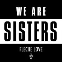 Sisters — Flèche Love