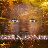 Extraumano (feat. Italo IDL) - Single - Wiro